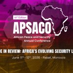 2026APSACO : عقد من الحوار الاستراتيجي في خدمة السلام والأمن في أفريقيا
